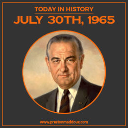 Today In History | July 30th, 1965